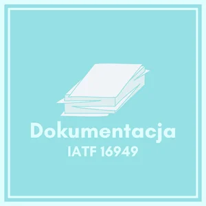 Dokumentacja IATF 16949:2016