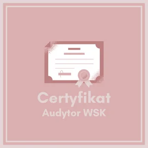 Certyfikat: Audytor Wewnętrzny WSK
