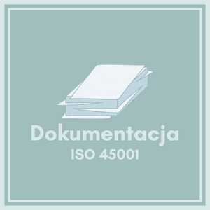 Dokumentacja ISO 45001
