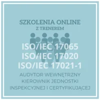 ISO/IEC 17065, ISO/IEC 17020, ISO/IEC 17021-1