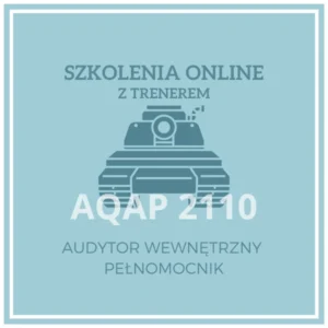 szkolenie AQAP 2110 Audytor wewnętrzny i Pełnomocnik