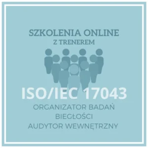 szkolenie ISO IEC 17034 organizator badań biegłości